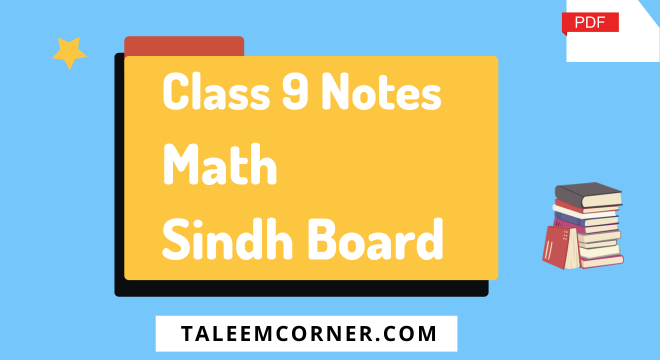 Class 9 Math Notes Sindh Board