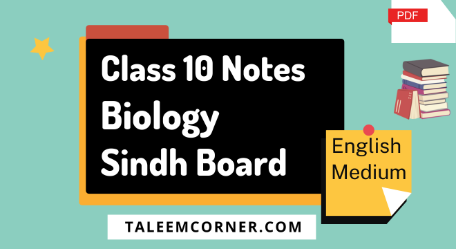 Class 10 Biology Notes Sindh Board PDF