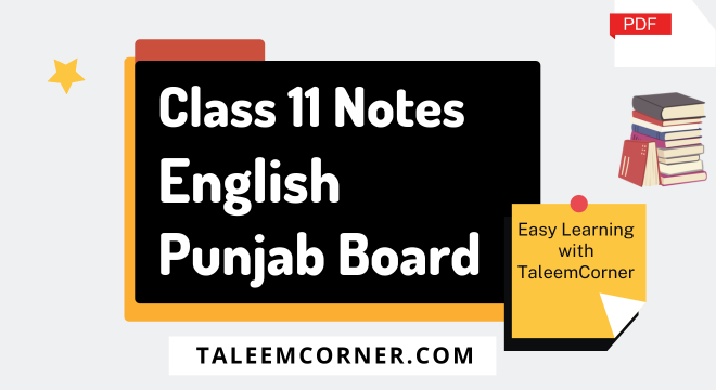 Class 11 English Notes Punjab Board