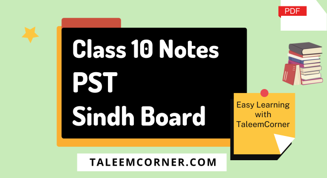 Class 10 Pakistan Studies Notes Sindh Board