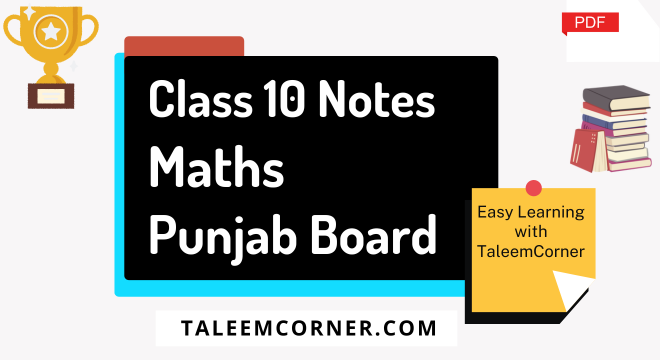 Class 10 Maths Notes Punjab Board