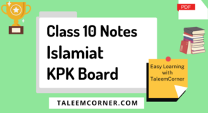 Class 10 Islamiat Notes KPK Board