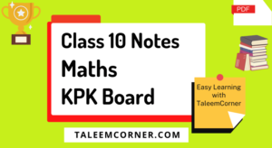 Maths Notes Class 10 KPK Board