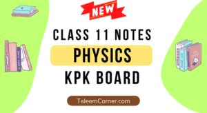 1st Year Physics Notes KPK Board