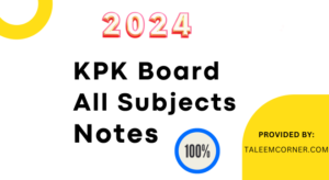 KPK Board Class 9 Notes