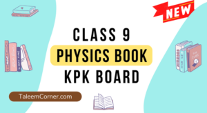 Physics Book Class 9 KPK Board