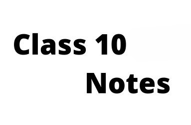 Class-10-Science-Notes